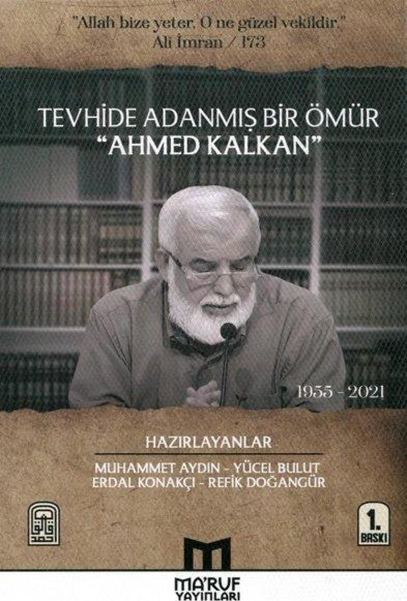 Tevhide Adanmış Bir Ömür Ahmed Kalkan