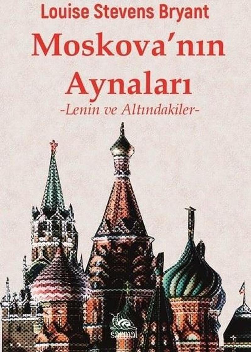 Moskova'nın Aynaları - Lenin ve Altındakiler