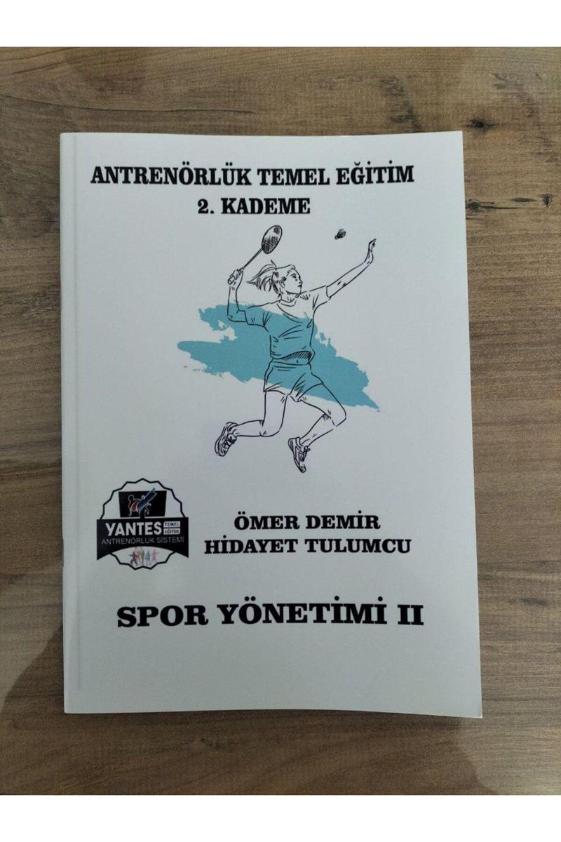 Yantes Antrenörlük Temel Eğitim 2. Kademe Spor Yönetim Konu Anlatımlı 200 Soruluk Fasikül