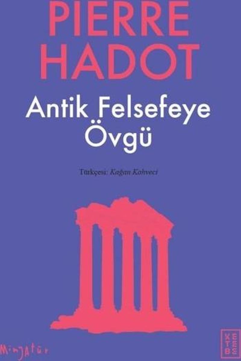 Antik Felsefeye Övgü - Minyatür