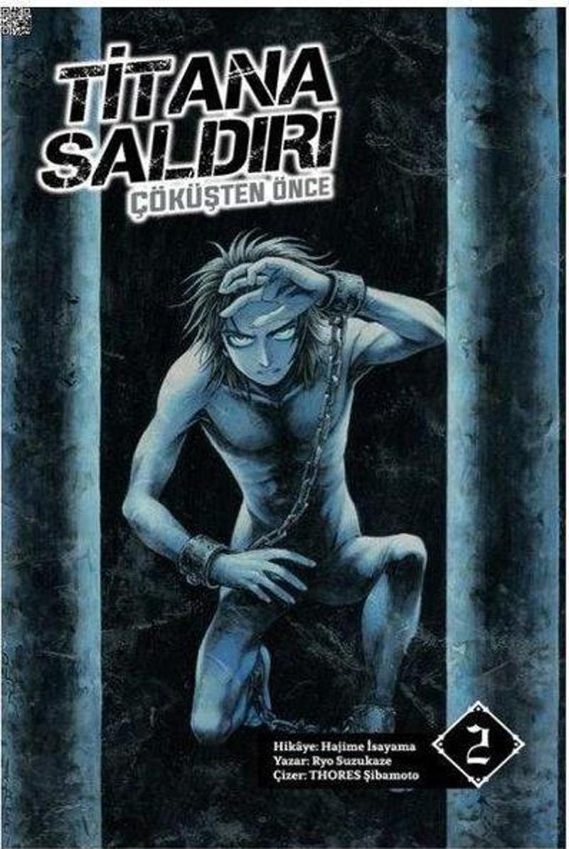 Titana Saldırı - Çöküşten Önce Cilt 2 Novel