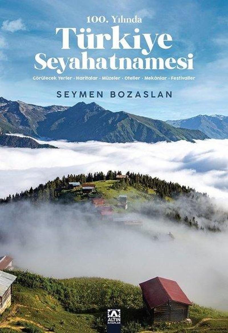 100.Yılında Türkiye Seyahatnamesi