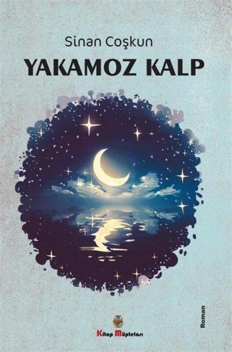 Kitap Müptelası Yayınları Yakamoz Kalp - Sinan Coşkun