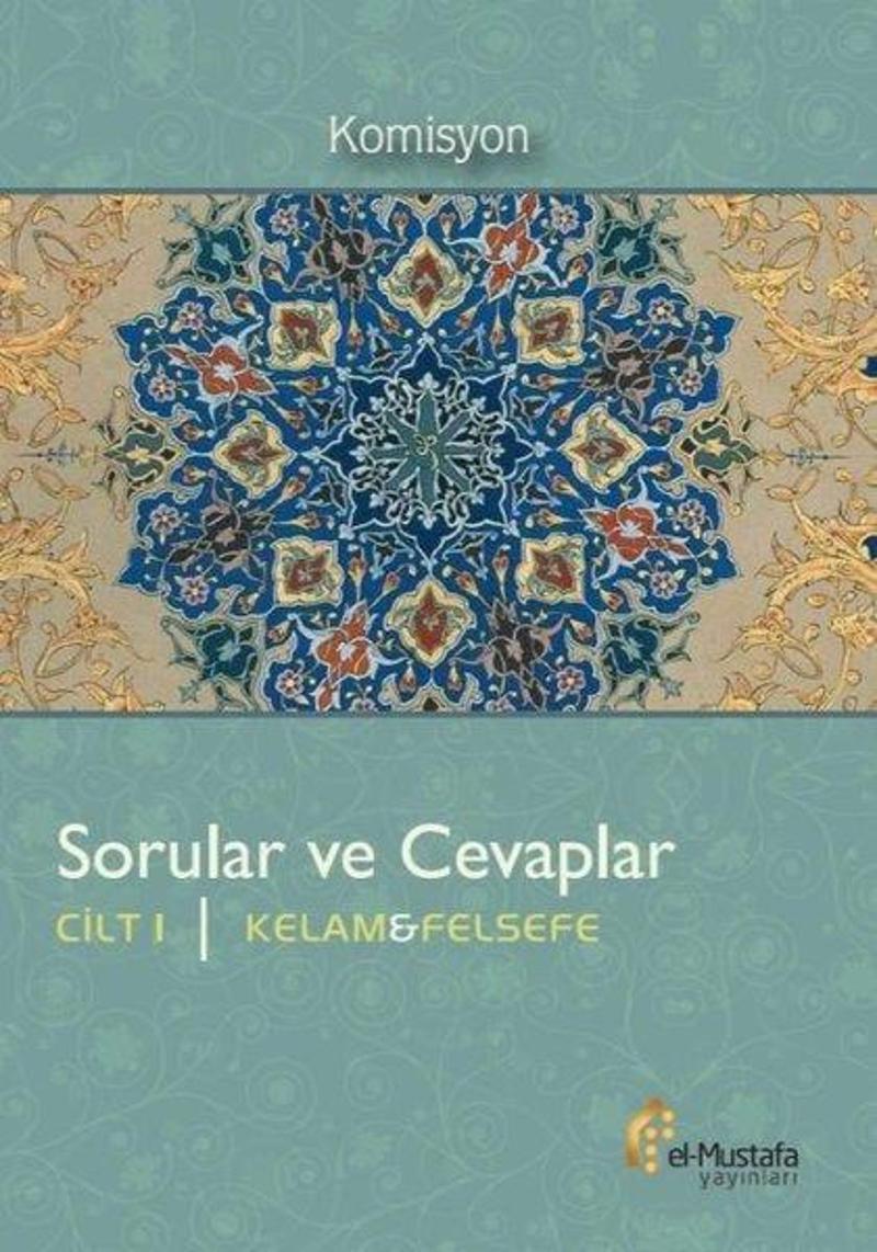 Kelam ve Felsefe - Sorular ve Cevaplar 1.Cilt