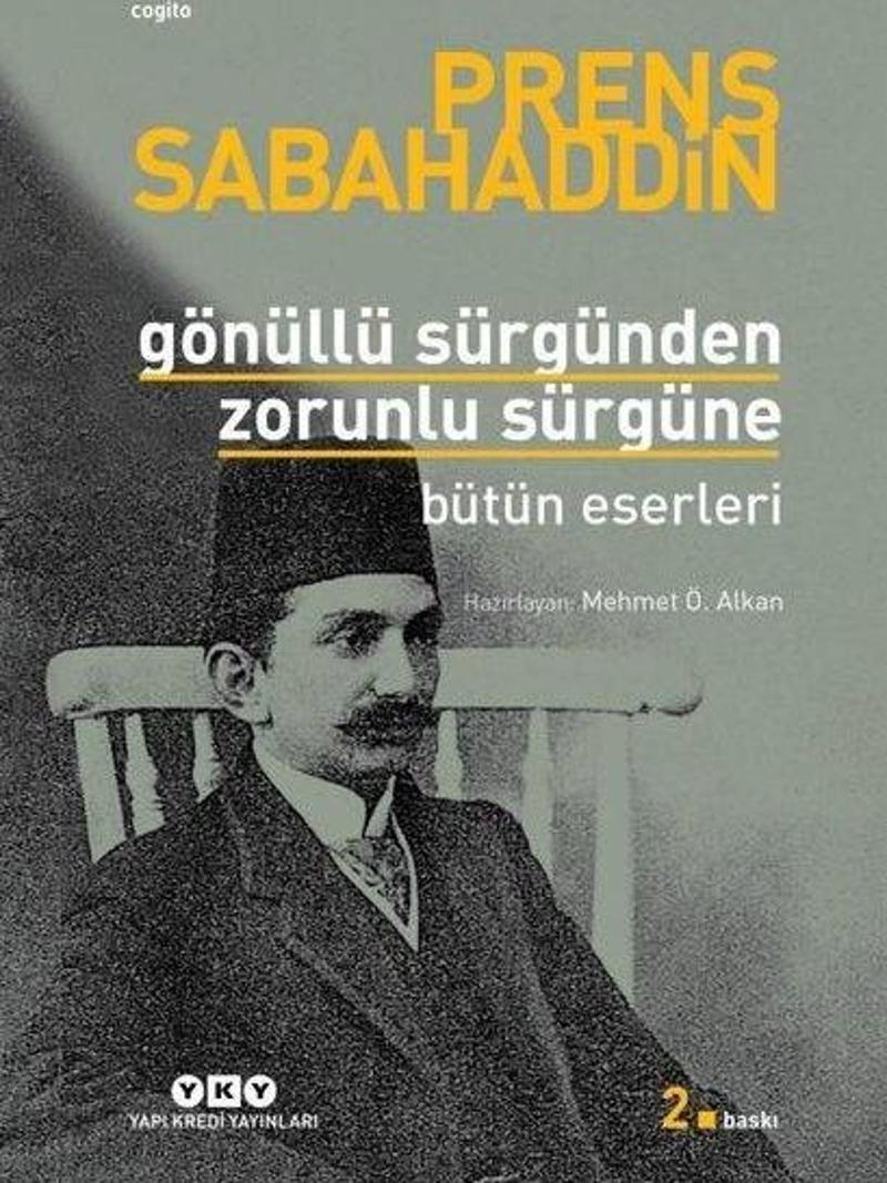 Gönüllü Sürgünden Zorunlu Sürgüne - Bütün Eserleri