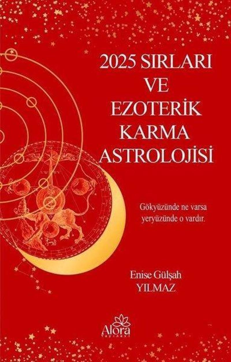 2025 Sırları ve Ezoterik Karma Astrolojisi