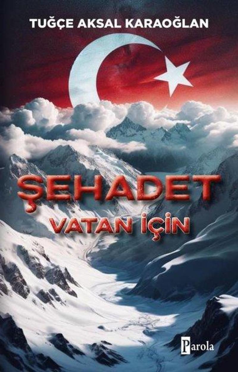 Şehadet - Vatan İçin