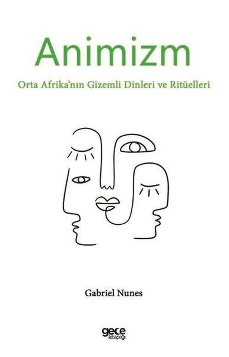 Animizm: Orta Afrika'nın Gizemli Dinleri ve Ritüelleri