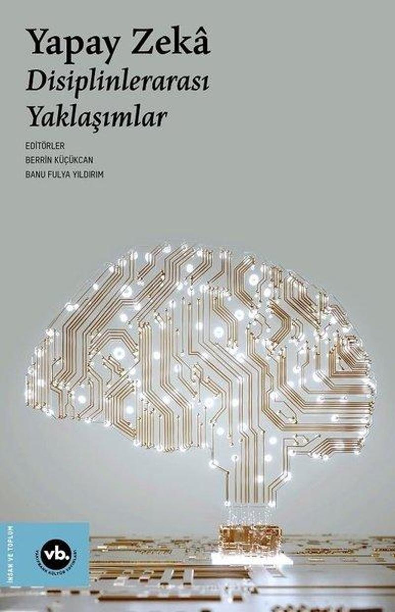 Yapay Zeka - Disiplinlerarası Yaklaşımlar