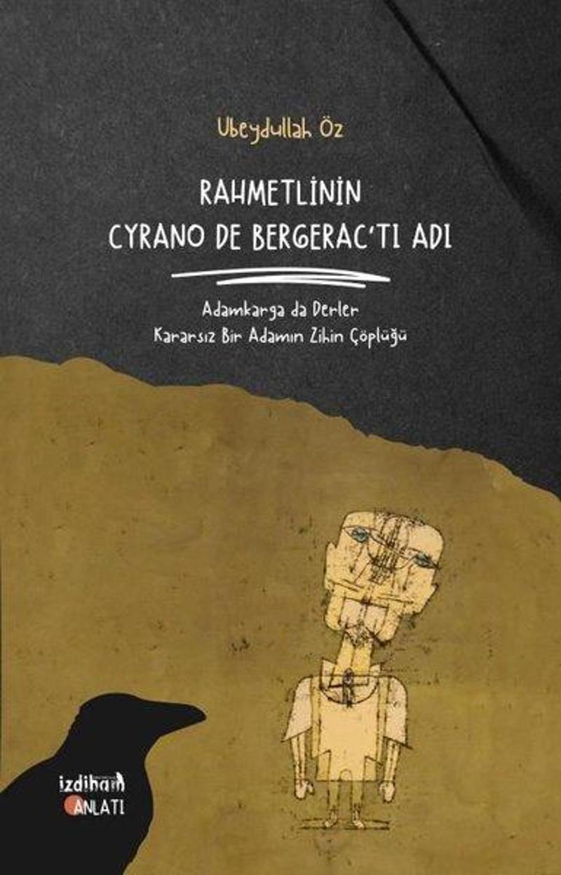 Rahmetlinin Cyrano de Bergerac'tı Adı