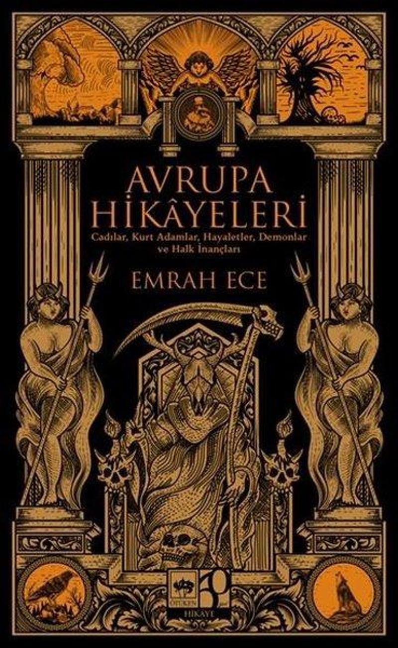 Avrupa Hikayeleri - Cadılar Kurt Adamlar Hayaletler Demonlar ve Halk İnançları