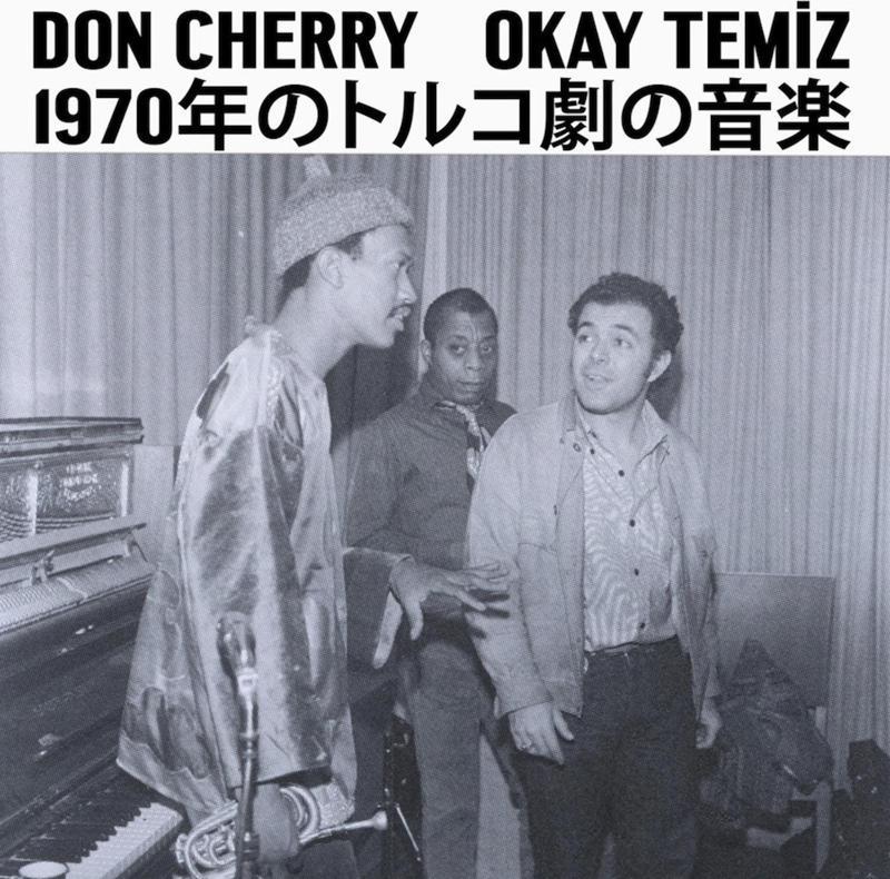 Okay Temiz, Don Cherry - Music For Turkish Theater 1970 (Japanese Edition 2) (Plak)