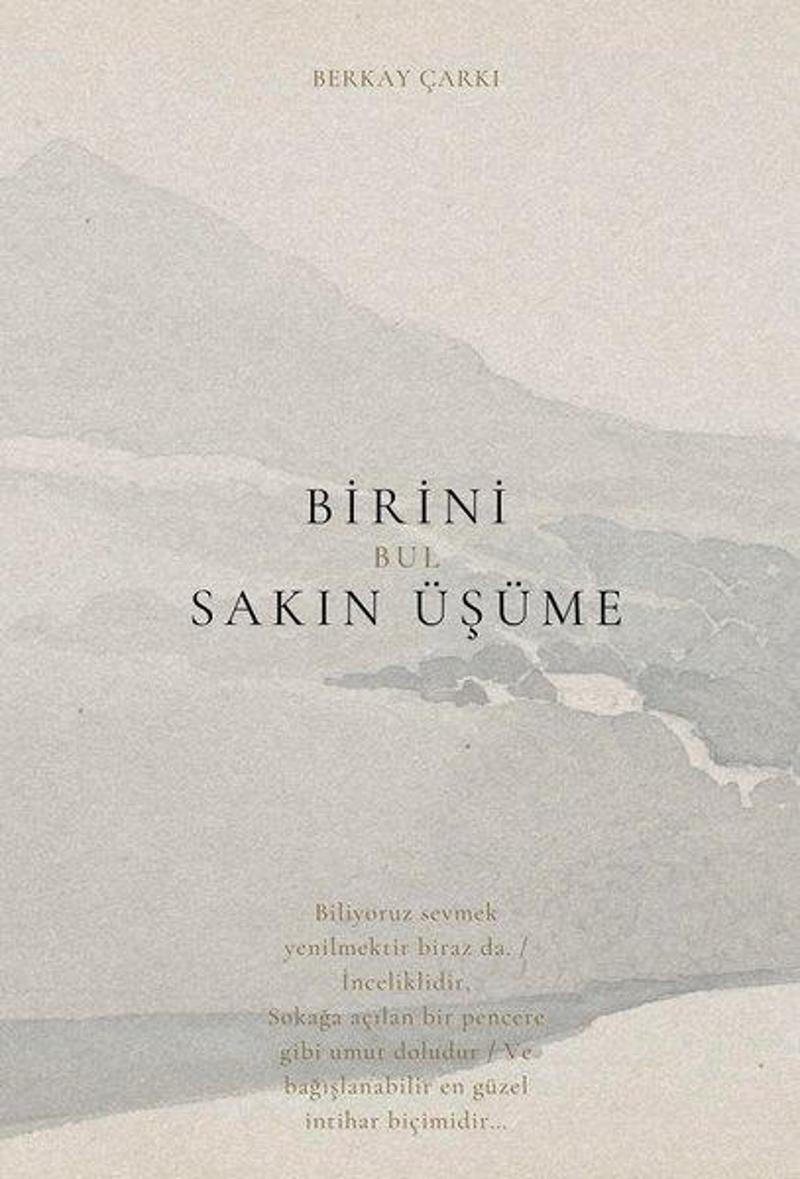 Birini Bul Sakın Üşüme