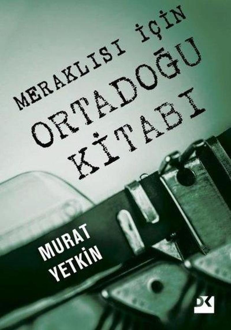 Meraklısı İçin Ortadoğu Kitabı