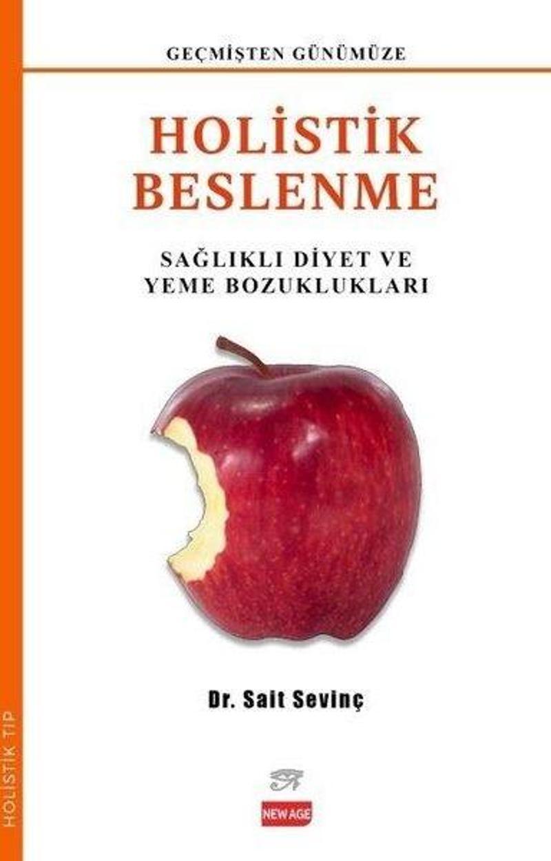 Holistik Beslenme - Sağlıklı Diyet ve Yeme Bozuklukları