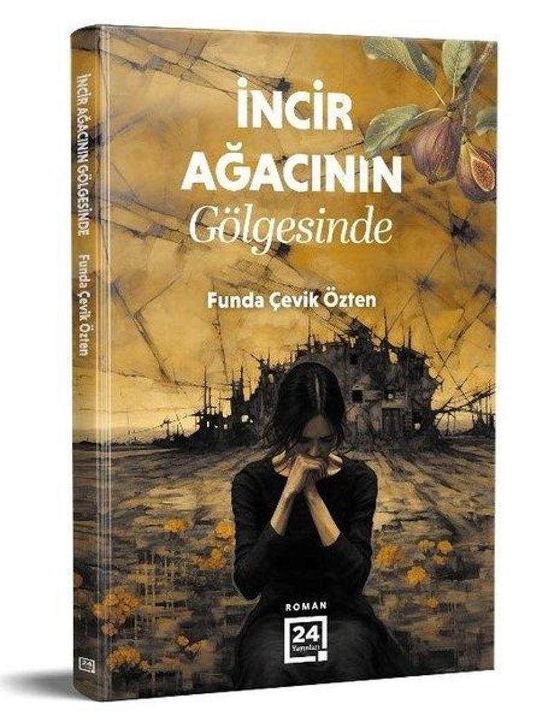 İncir Ağacının Gölgesinde