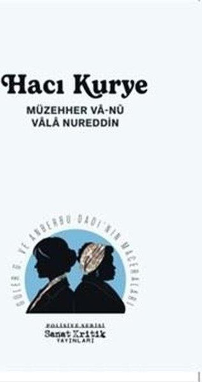 Hacı Kurye - Güler G. ve Anberbu Dadı'nın Maceraları - Polisiye Serisi