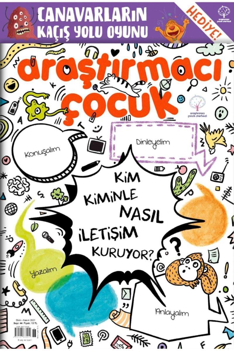 Araştırmacı Çocuk Merkezi Araştırmacı Çocuk Sayı 44 - Kim Kiminle Nasıl Iletişim Kuruyor?