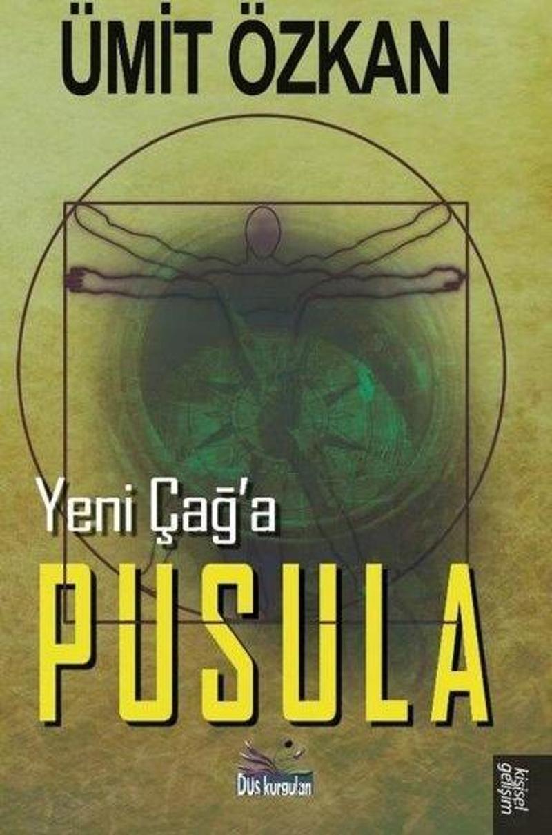 Yeni Çağ'a Pusula