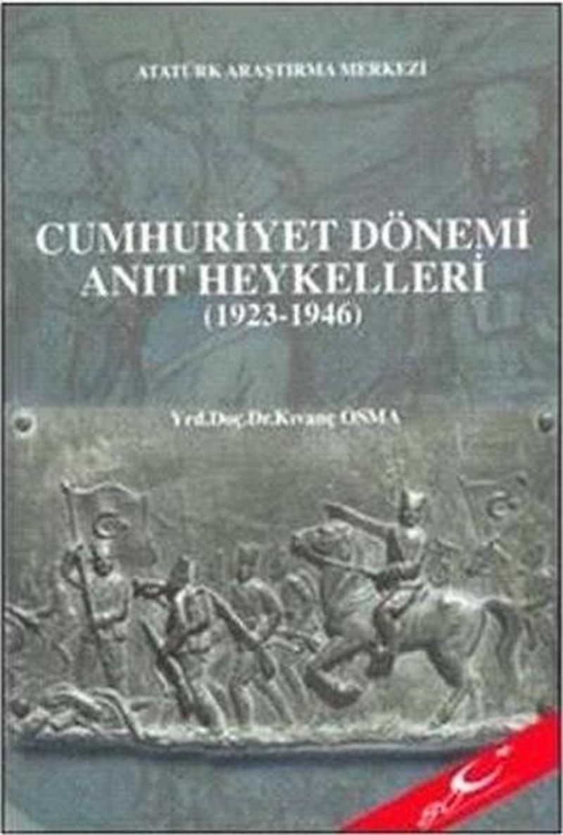 Cumhuriyet Dönemi Anıt Heykelleri (1923 - 1946)