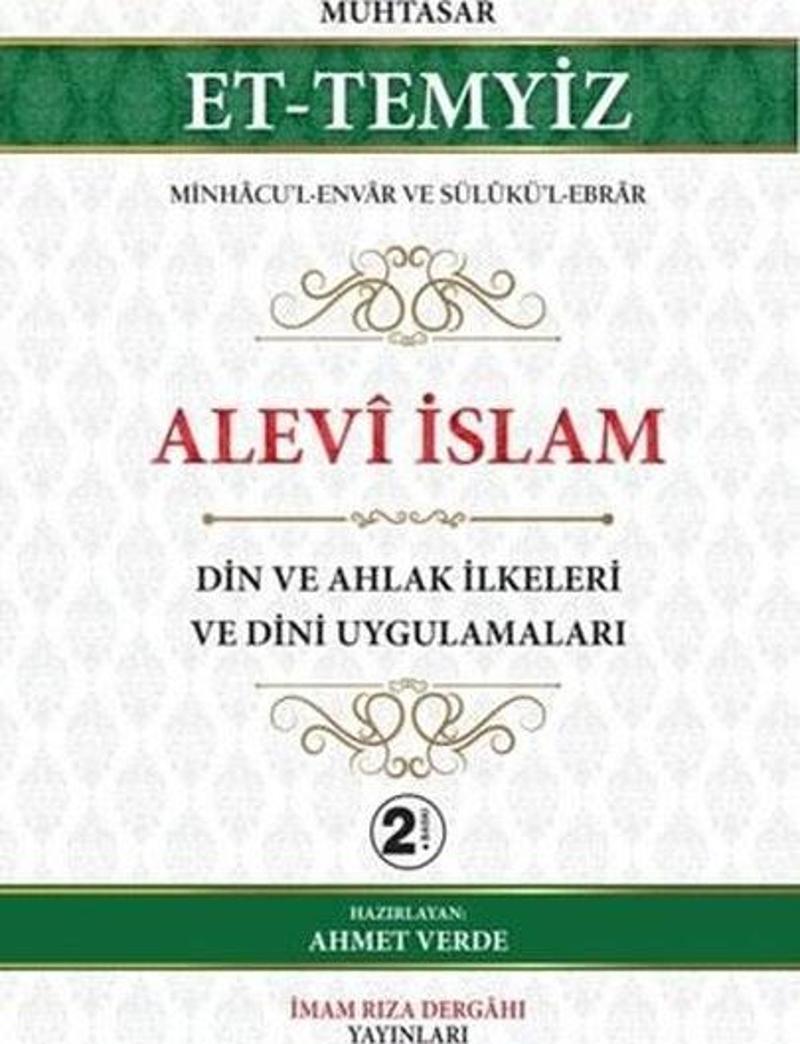 Alevi İslam - Din ve Ahlak İlkeleri ve Dini Uygulamaları