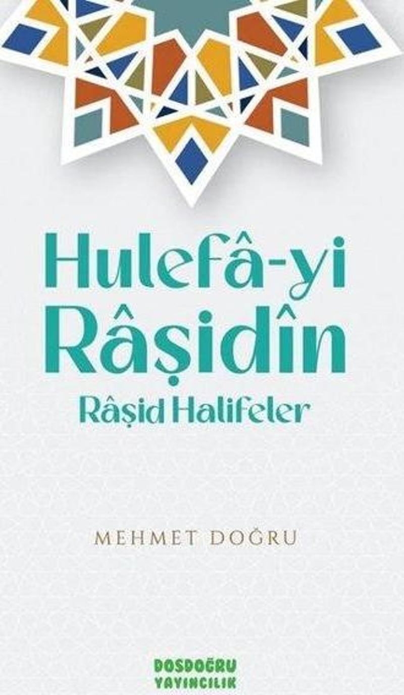 Hulefa-yi Raşidin (Raşid Halifeler)