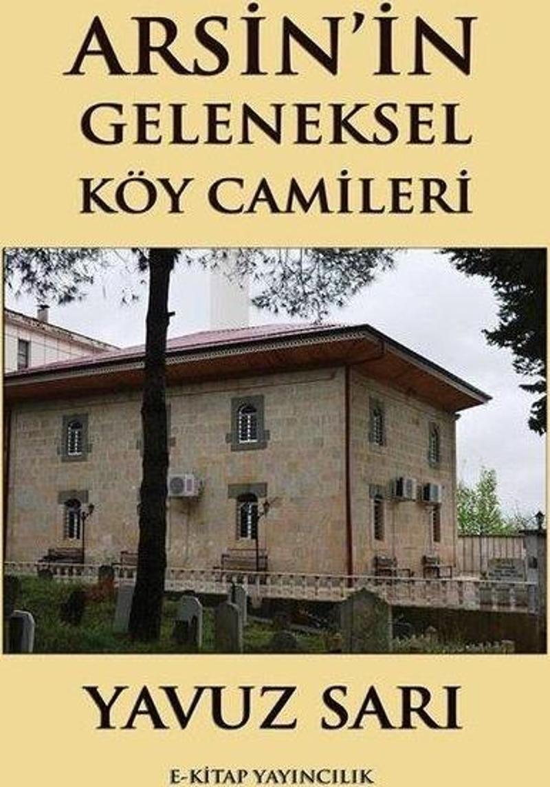 Arsin'in Geleneksel Köy Camileri