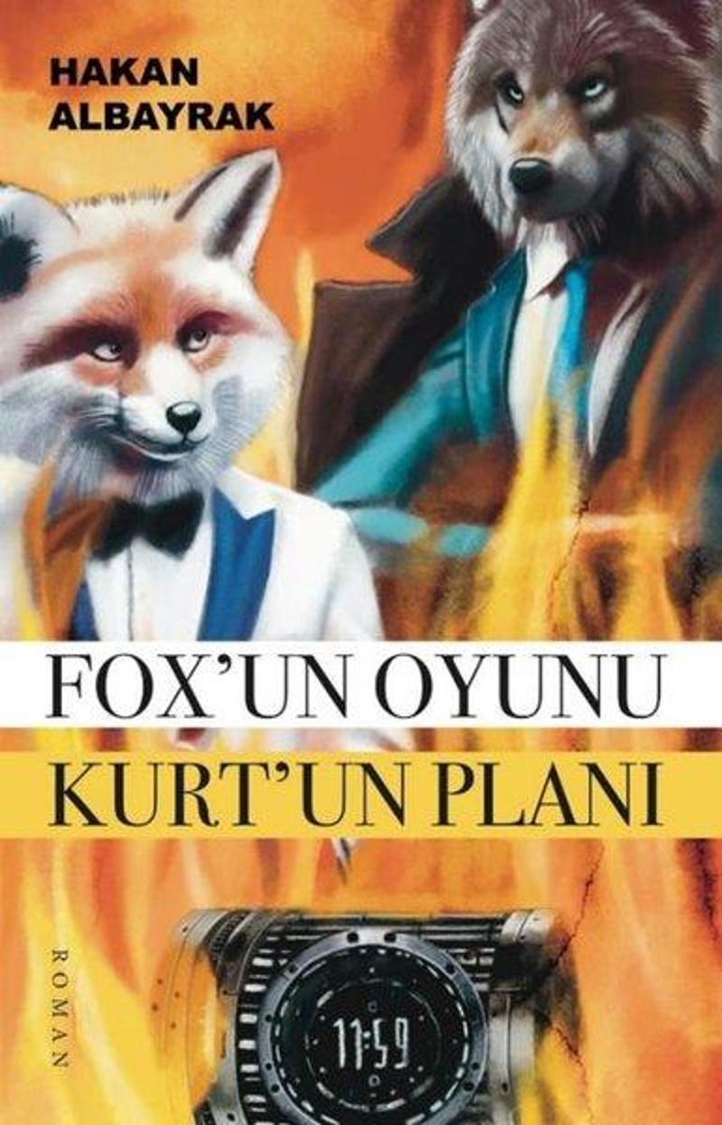 Fox'un Oyunu Kurt'un Planı