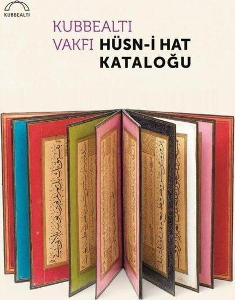 Kubbealtı Vakfı Hüsn-i Hat Kataloğu