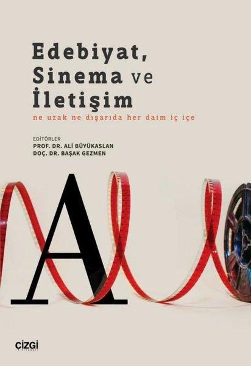 Edebiyat, Sinema ve İletişim