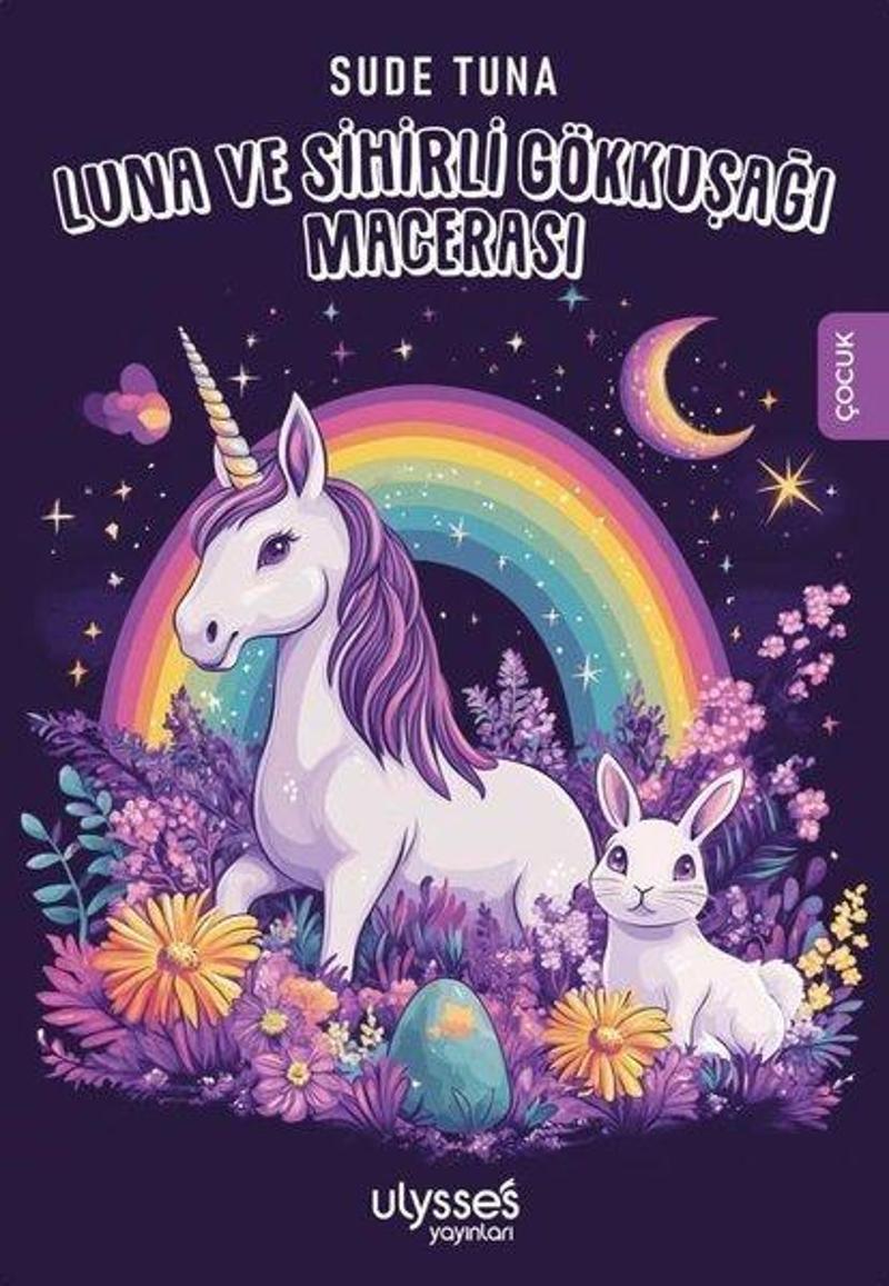 Luna ve Sihirli Gökkuşağı Macerası