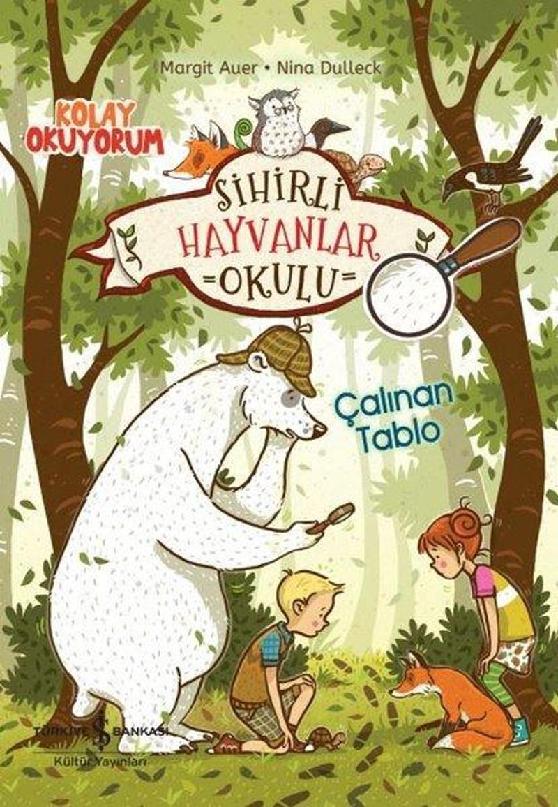 Sihirli Hayvanlar Okulu - Çalınan Tablo