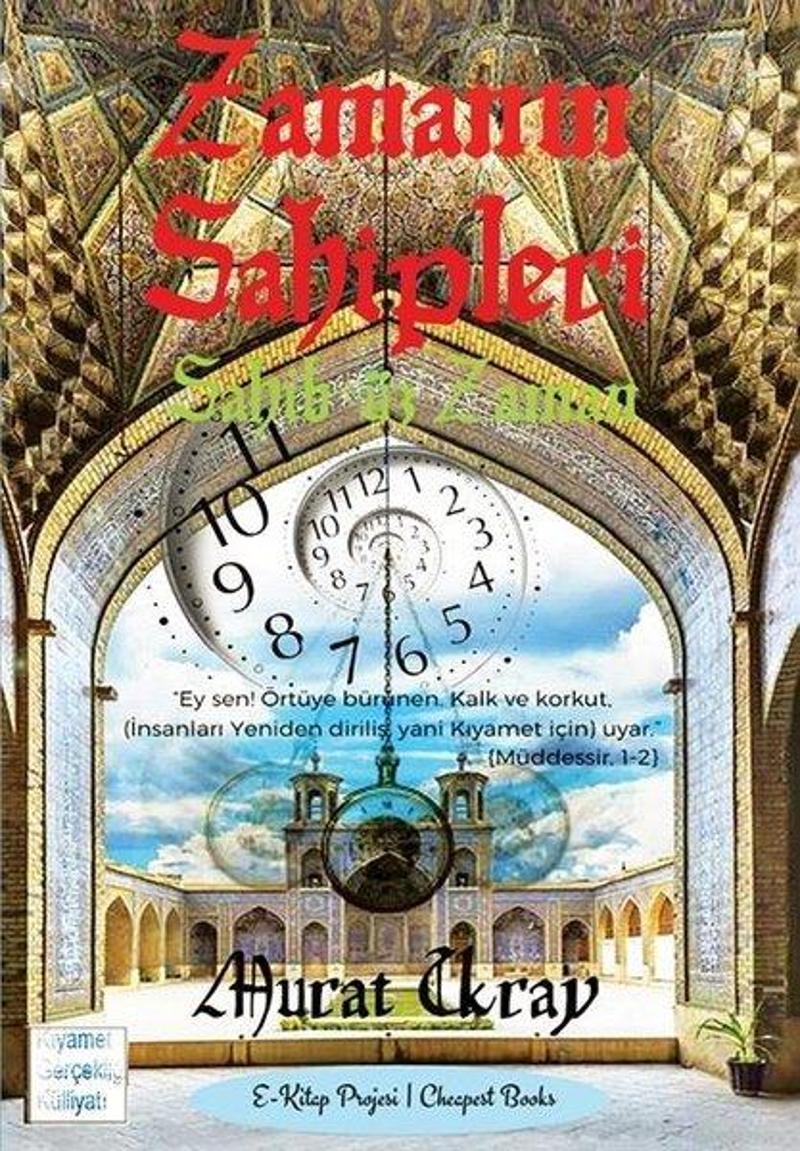 Zamanın Sahipleri - Sahib-üz Zaman