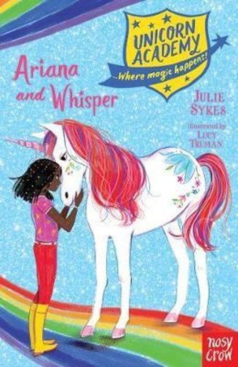 Unicorn Academy: Ariana and Whisper (Unicorn Academy: Where Magic Happens)