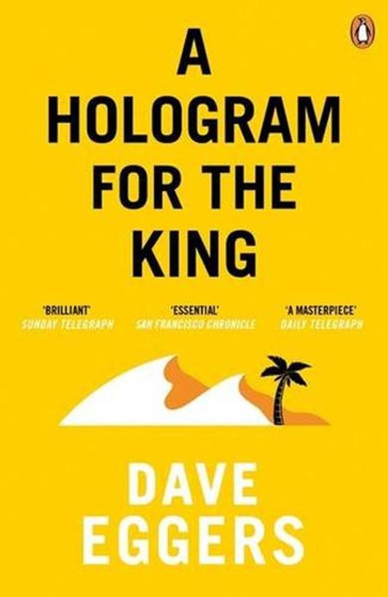 Penguin Books A Hologram for the King - Dave Eggers Penguin Books A Hologram for the King - Dave Eggers