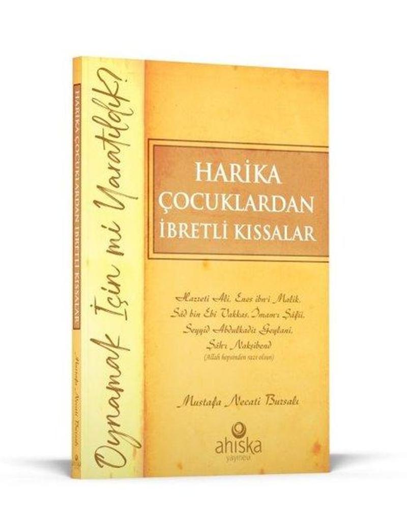 Harika Çocuklardan İbretli Kıssalar