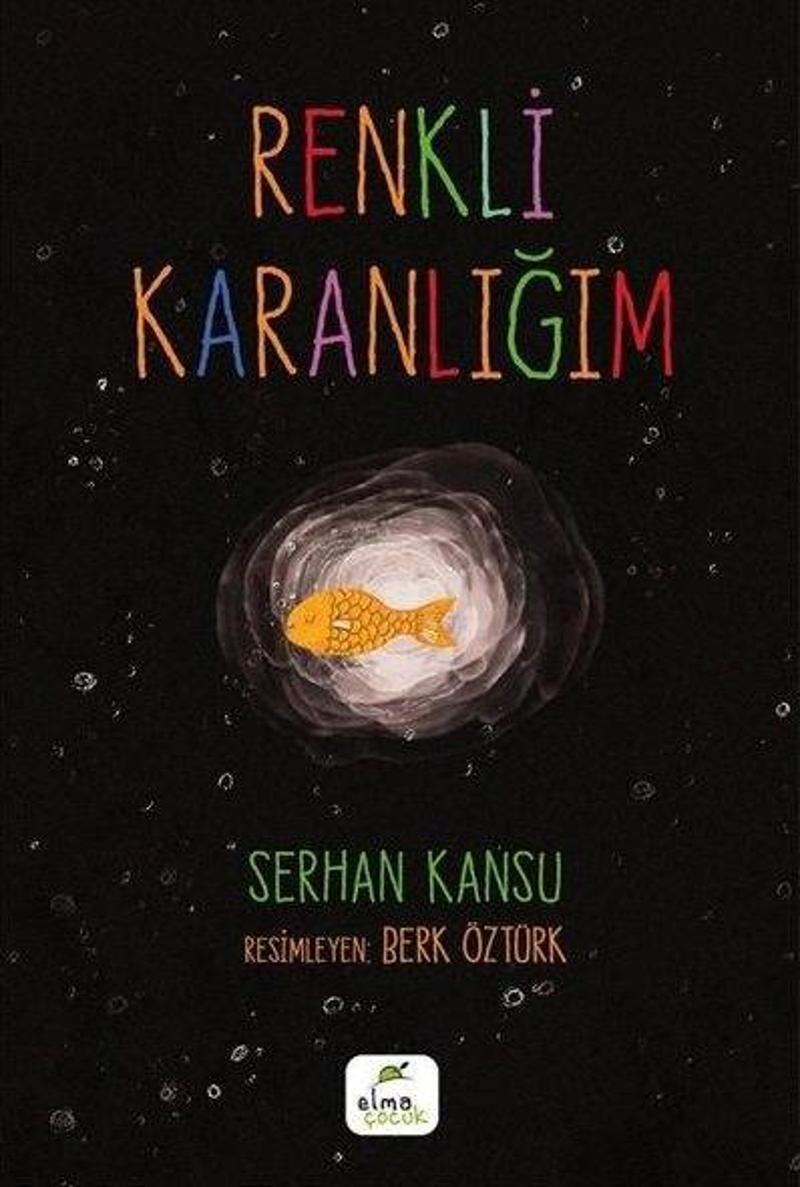 Renkli Karanlığım