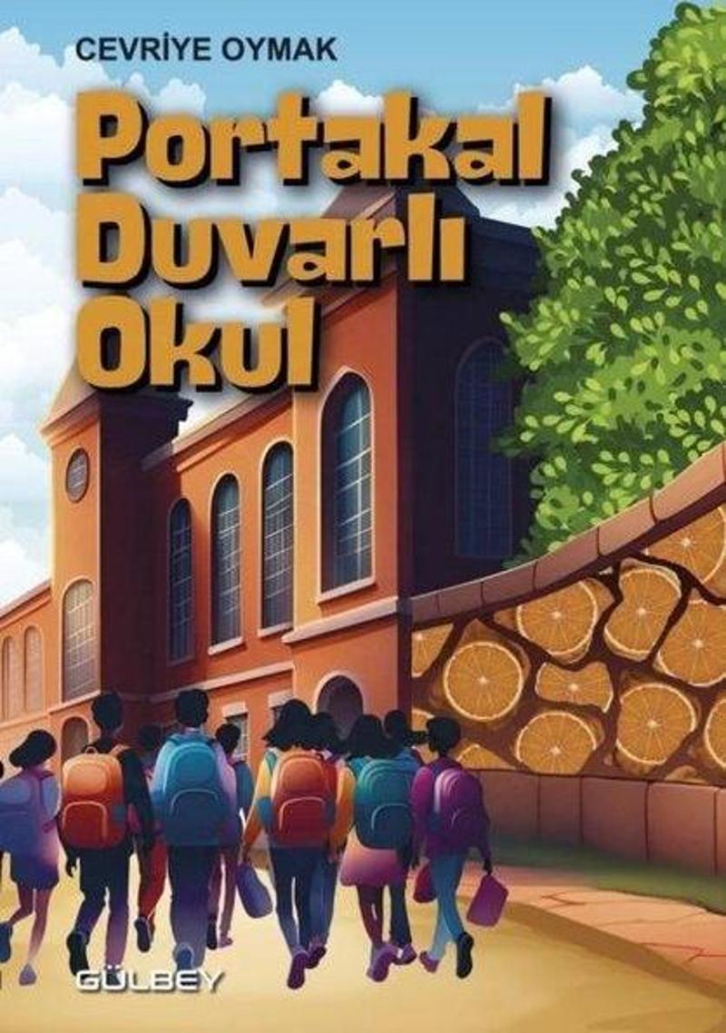 Portakal Duvarlı Okul