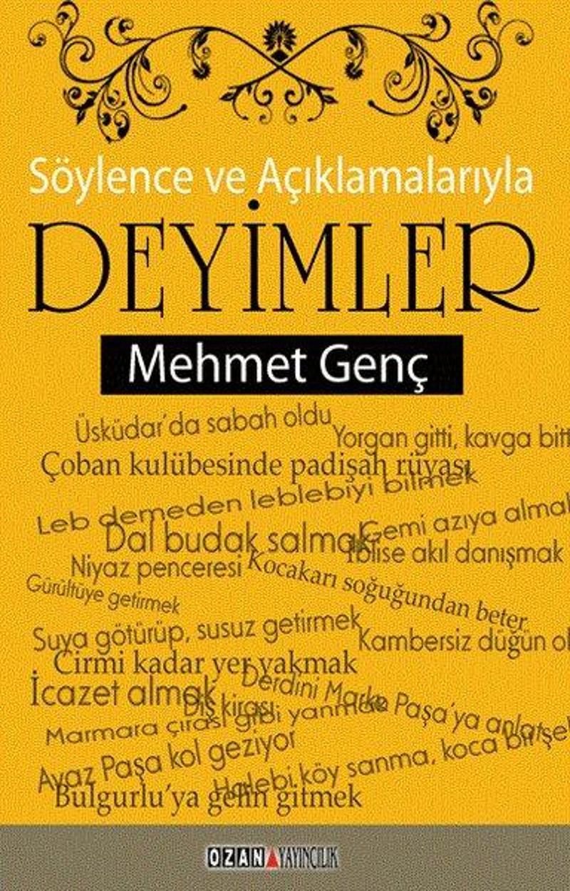 Söylence ve Açıklamalarıyla Deyimler