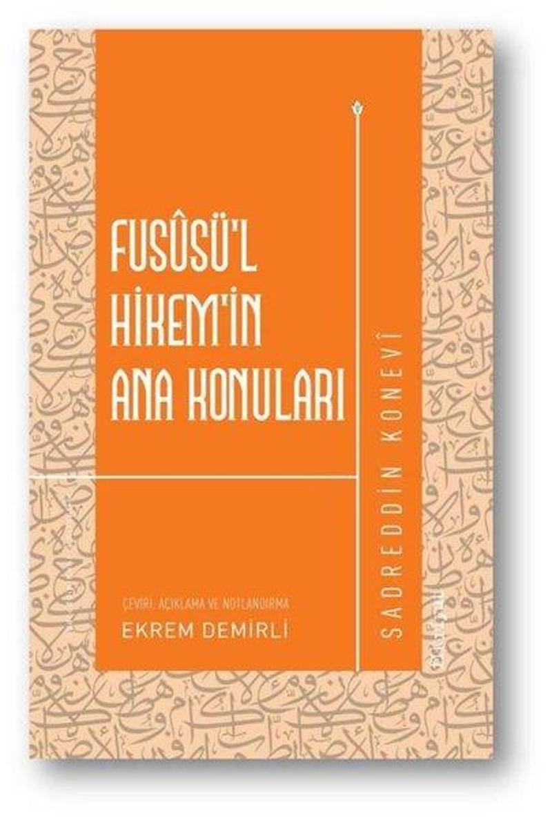 Fususü'l-Hikem'in Ana Konuları