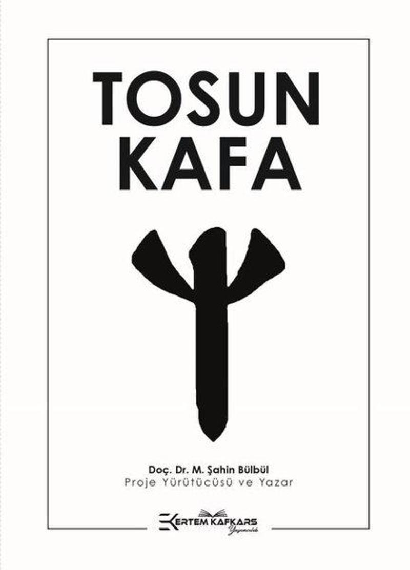 Ertem Kafkars Eğitim Yayınları Tosun Kafa - M. Şahin Bülbül