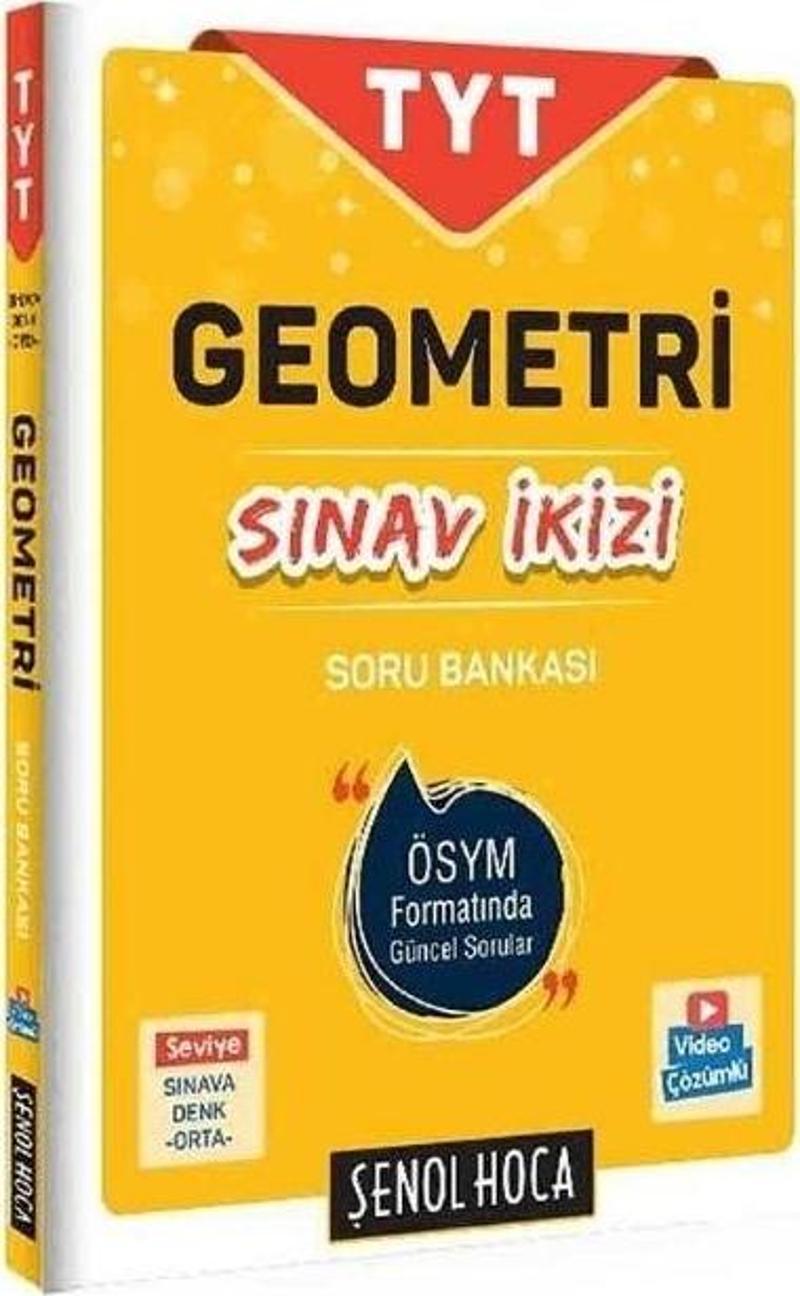 TYT Geometri Sınav İkizi Soru Bankası Şenol Hoca Yayınları