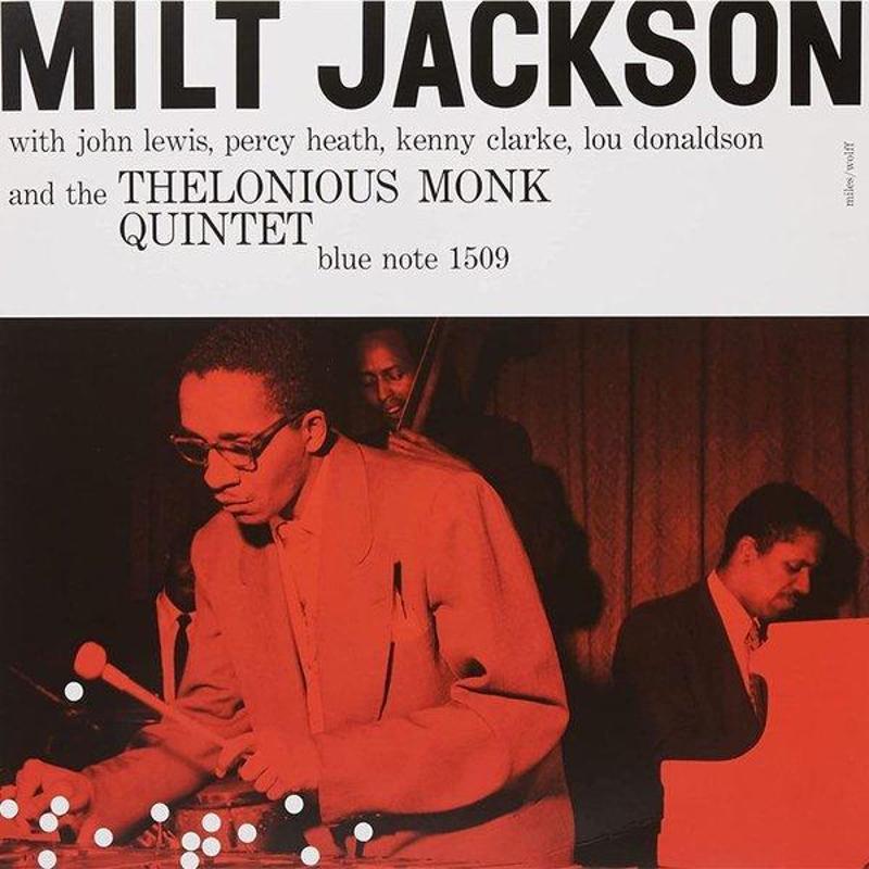 Milt Jackson With John Lewis Percy Heath Kenny Clarke Lou Donaldson And The Thelonious Monk Quint Pl