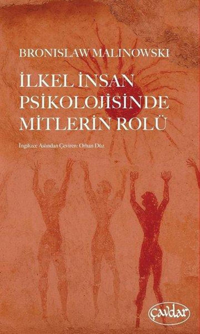 İlkel İnsan Psikolojisinde Mitlerin Rolü