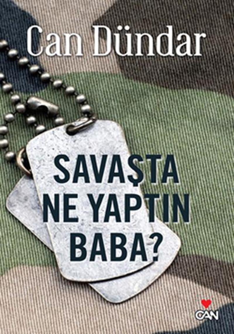 Savaşta Ne Yaptın Baba?