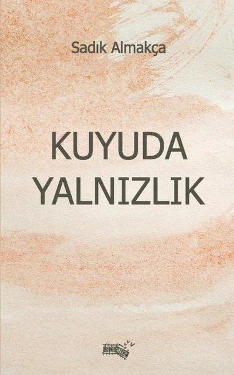 Kuyuda Yalnızlık