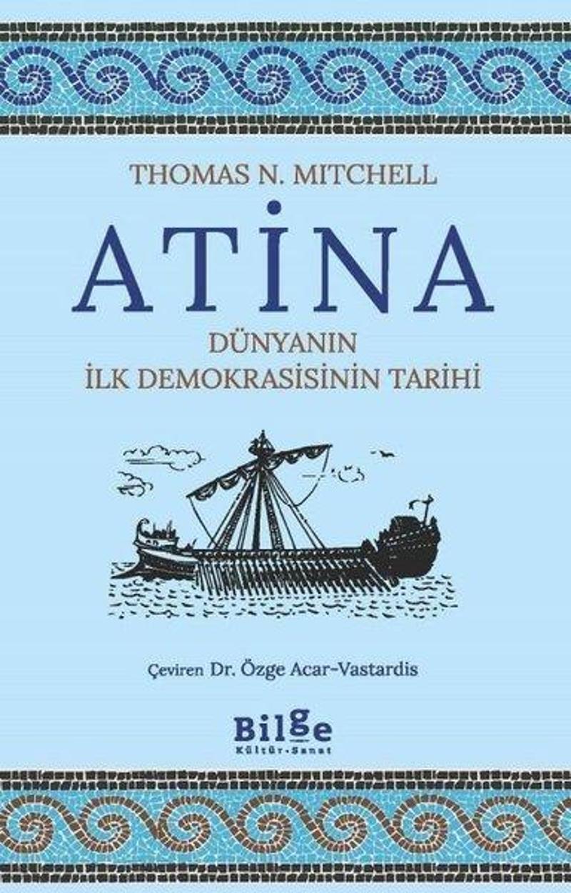 Atina - Dünyanın İlk Demokrasisinin Tarihi