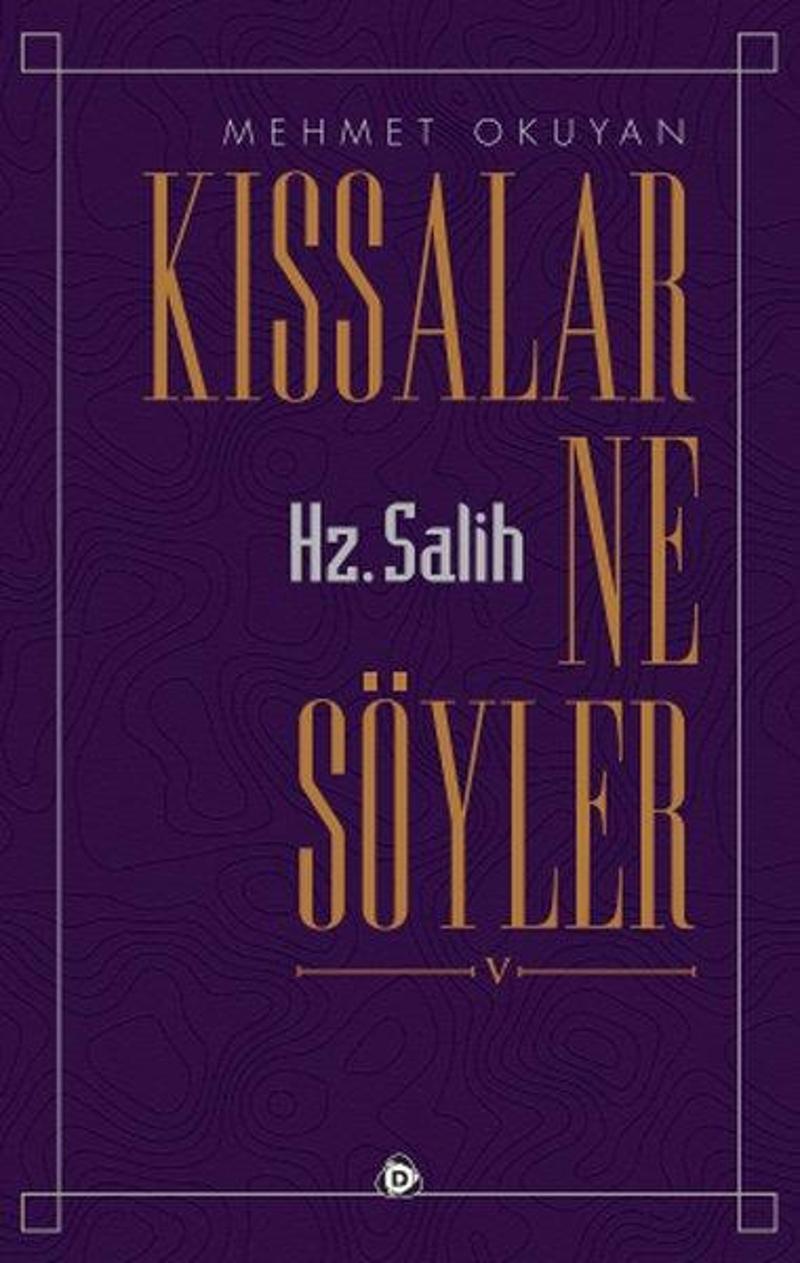 Kıssalar Ne Söyler Hz. Salih