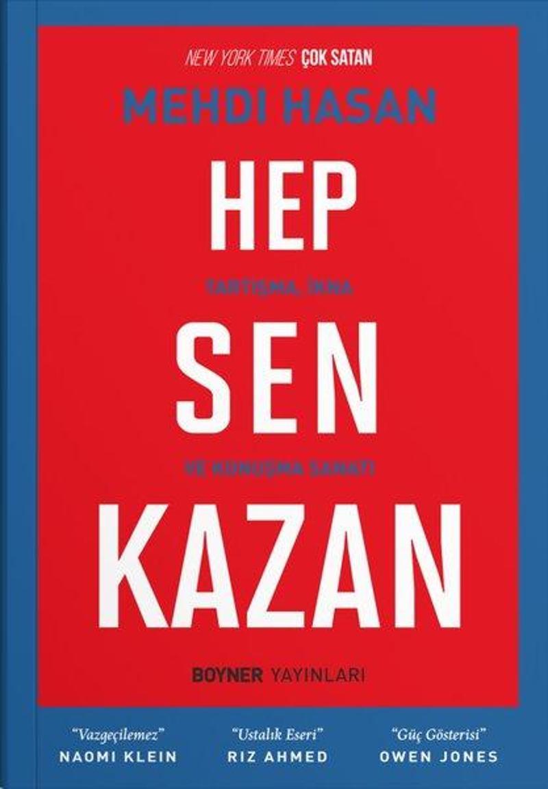 Hep Sen Kazan - Tartışma İkna ve Konuşma Sanatı