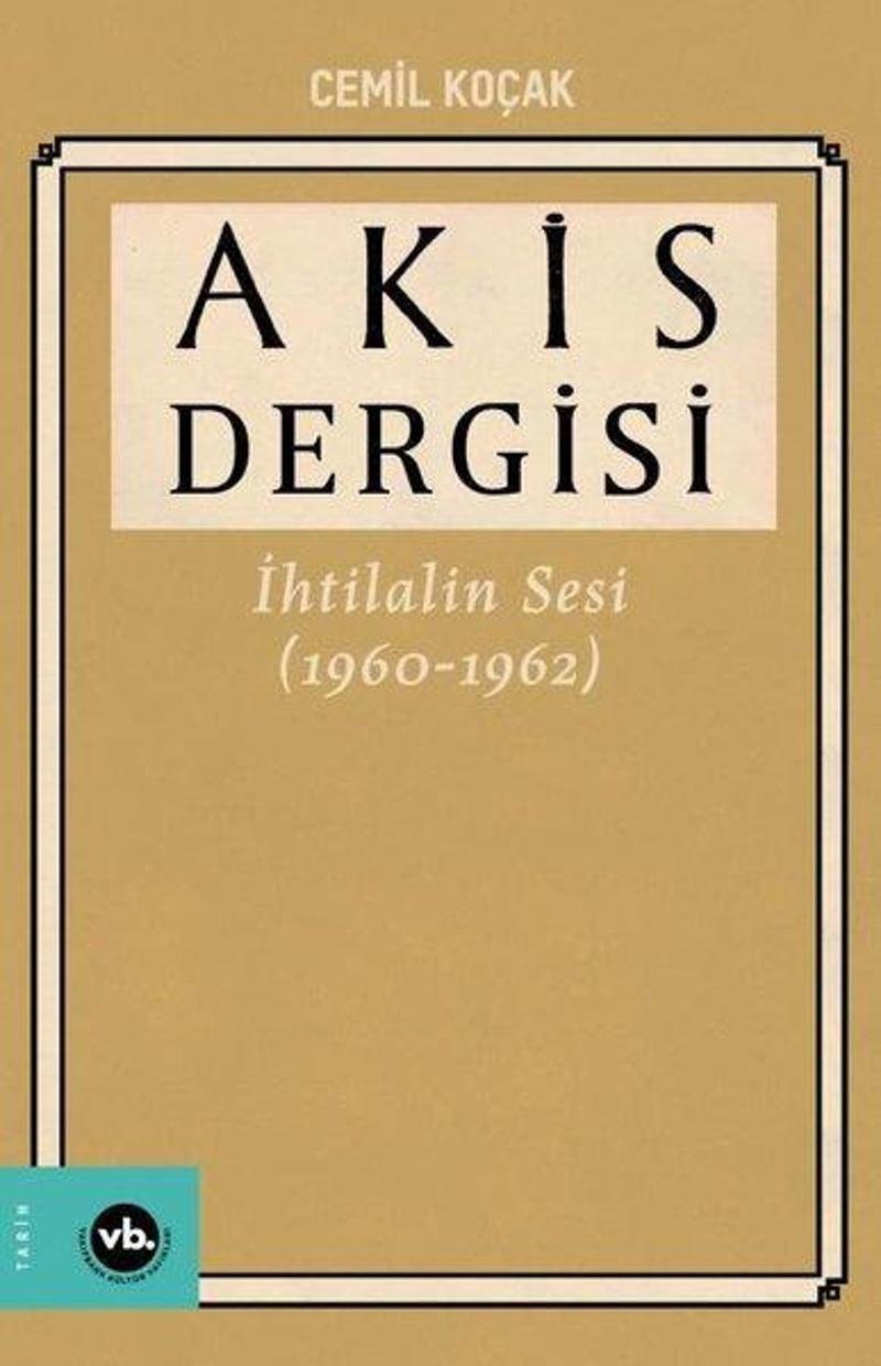 Akis Dergisi - İhtilalin Sesi 1960 - 1962 4. Cilt